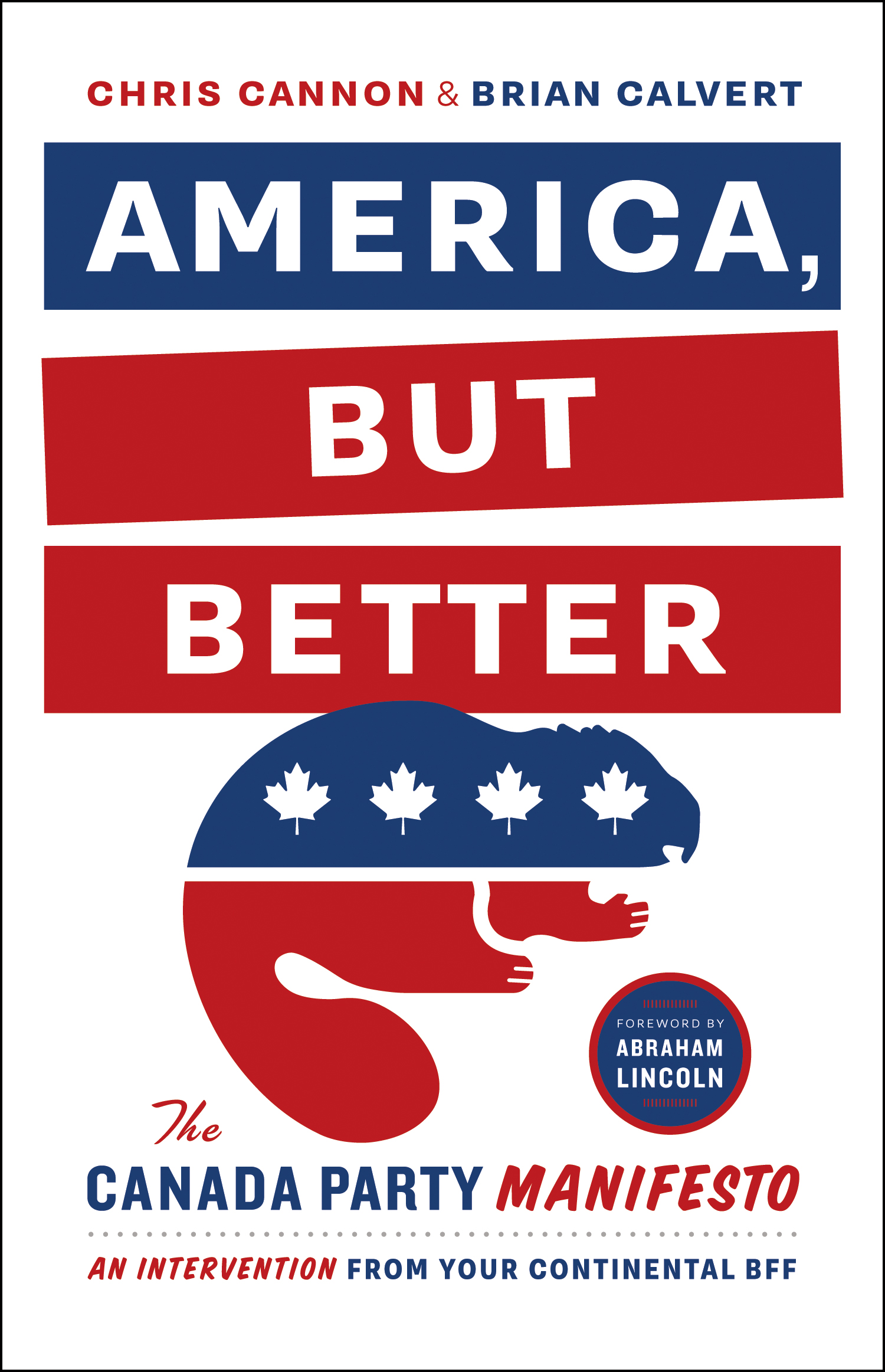Brian Calvert America, but Better by Chris Cannon & Brian Calvert — Claire McKinney ...
