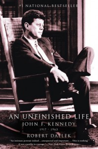 An Unfinished Life: John F. Kennedy