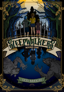 "Sleepwalkers: Round One" book cover. The cover features an illustration in a graphic style with hard black outlines. Three kids stand in front of the shadow of a mansion surrounded by dead trees. On the left, there is a shorter boy in shorts, a sweater, and a blue baseball cap. In the middle is a tall girl with brown hair in pigtails wearing a yellow t-shirt and jean shorts. On the right is a short boy with shaggy brown hair, a long t-shirt and pink shorts. Their image is reflected beneath them in black and white like a mirror image. They are surrounded by werewolf-like creatures in the reflection.