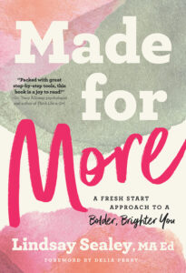 The cover of Made for More by Lindsay Sealey