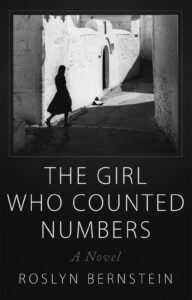 The Girl Who Counted Numbers by Roslyn Bernstein